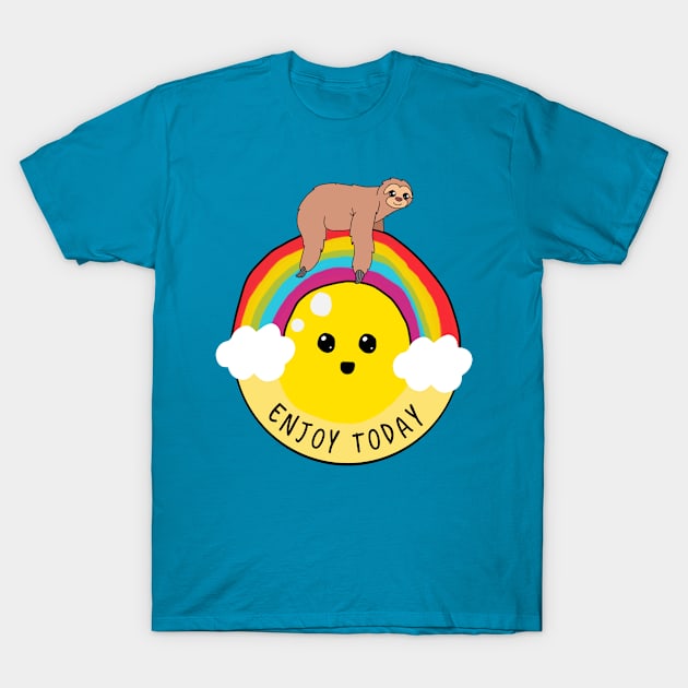 Enjoy today sloth riding rainbow T-Shirt by gigglycute